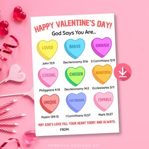 May include: A Valentine's Day card with colorful candy hearts that say "Loved," "Brave," "Enough," "Strong," "Chosen," "Beautiful," "Unique," "Victorious," and "Capable." The card has a pink background and text that reads "Happy Valentine's Day!" and Bible verses.