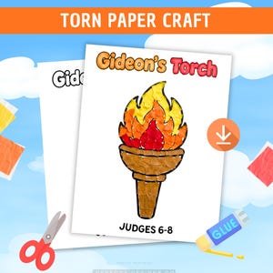 May include: A torn paper craft activity sheet titled Gideon's Torch with the text JUDGES 6-8. The image features a torch filled with yellow, orange, and red paper pieces, and a brown paper handle. Red scissors and a glue stick are also visible.