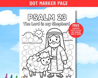 Psalm 23 Dot Marker Page Bible Coloring Page The Lord Is My Sheperd Bible Story Printable for Kids Sunday School Lesson Church Coloring