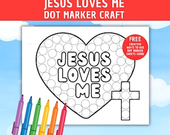 Valentine’s Day Dot Marker Page Jesus Loves Me Heart Dot Marker Craft Sunday School Craft Church Kids Coloring Page Christian Activity PreK