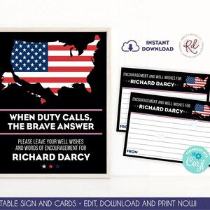 K&ouml;nnte beinhalten: Druckbare Schild und Karten mit einem amerikanischen Flaggen-Design. Das Schild lautet "Wenn der Ruf der Pflicht ert&ouml;nt, antworten die Mutigen. Bitte hinterlassen Sie Ihre guten W&uuml;nsche und Worte der Ermutigung f&uuml;r Richard Darcy."