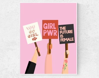 Girl Power Poster Druckbares Feministisches Poster Mädchen Power Print Frauen Illustration Wandkunst Mädchen Power Zeichen You Go Girl, die Zukunft ist weiblich