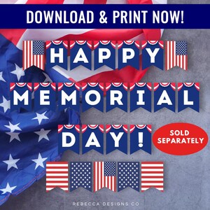 May include: Printable banner with the text "Happy Memorial Day!" in white letters on a blue background. The banner is decorated with red, white, and blue stars and stripes. The banner is surrounded by American flags.