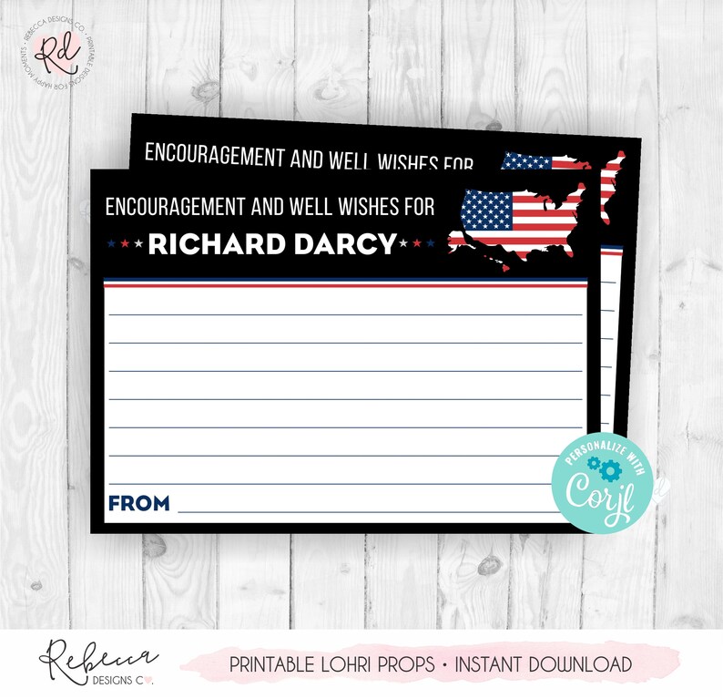 May include: Printable card with a black background and a red, white, and blue American flag design. The card says "Encouragement and Well Wishes for Richard Darcy" and has a space for a message and a "From" line.