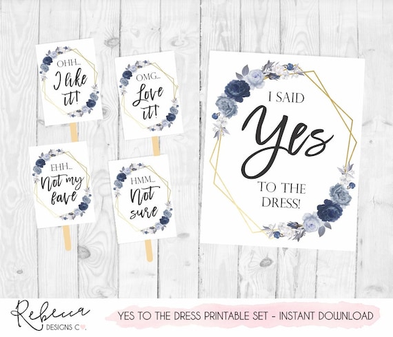 Wedding Dress Shopping Sign Blue Say Yes to the Dress Signs Printable Set I Said  Yes to the Dress Sign Wedding Shop Sign Dress Shop 330 - Etsy