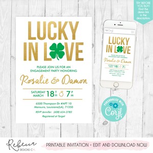 May include: A white engagement party invitation with gold text reading LUCKY IN LOVE, featuring a green four-leaf clover, the names Rosalie & Damon, and event details. A smartphone displays the same invitation design next to a Corjl logo sticker.