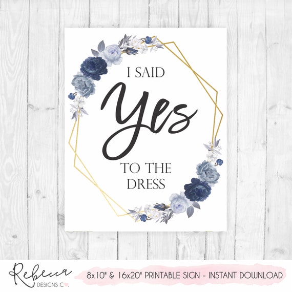 Say yes to the dress sign printable sign I said yes to the dress sign wedding dress shopping bridal boutique sign bridal dress shopping 330 Il_570xn