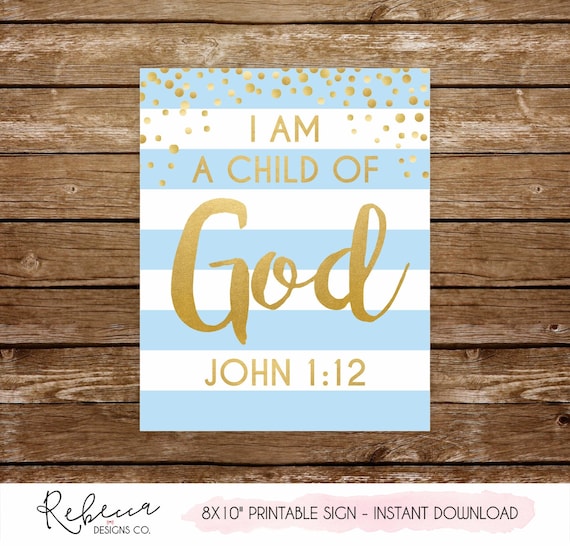 I Am A Child Of God Sign Christian Wall Art Printable John 1 12 Bible Verse Art Boy Nursery Bible Quote Print Scripture Art Bible 251 By Rebecca Designs Co Catch My Party I Am A Child Of God Sign Christian Wall Art Printable John 1 12 Bible Verse Art Boy Nursery Bible Quote Print Scripture Art Bible 251 By Rebecca Designs Co Catch My Party