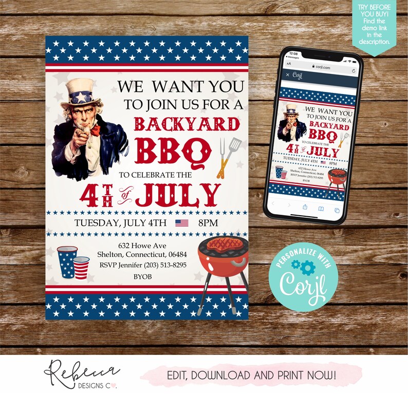 May include: A 4th of July BBQ invitation with Uncle Sam pointing, text reading "We Want You to Join Us". The design uses red, white, and blue colours, stars, and a barbecue grill illustration. A smartphone shows the invitation.