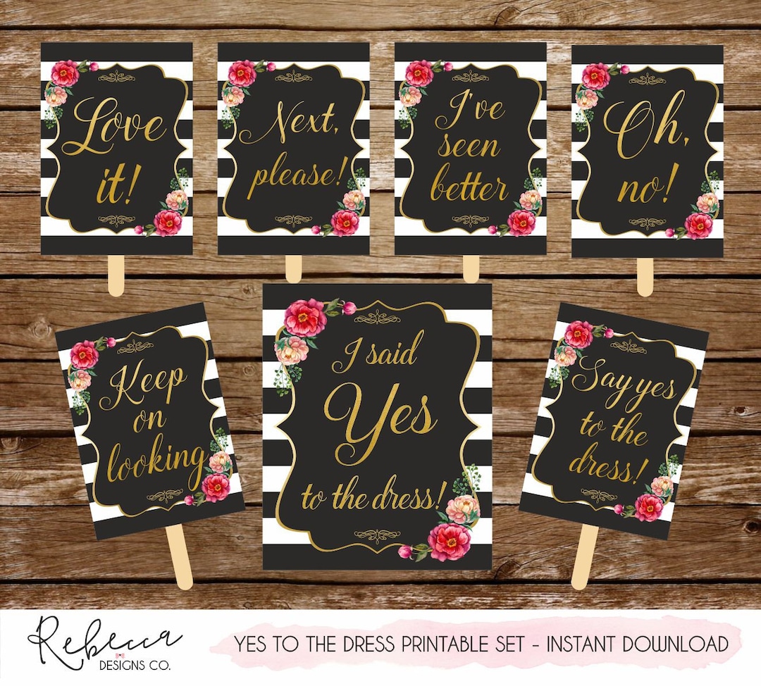 Say Yes to the Dress Signs Printable Set I Said Yes to the Dress Sign