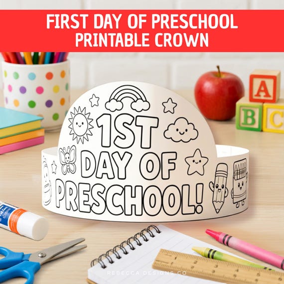 First Day of Preschool Crown Coloring Craft Activity Back to School Craft First Day of School Headband Paper Hat Template Coloring Page PreK