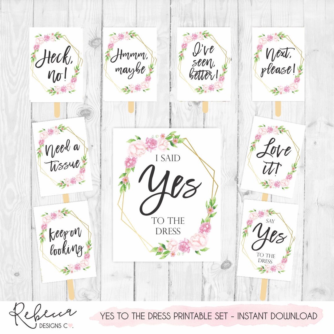 Say Yes to the Dress Signs Printable Set I Said Yes to the Dress Sign