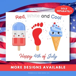 Op de afbeelding: Een wit rechthoekig bord met de tekst Red, White and Cool bovenaan en Happy 4th of July onderaan. Het ontwerp bevat een rood, wit en blauw ijsje, een rode voetafdruk en een blauw softijsje in een hoorntje met kleine sterretjes als versiering.
