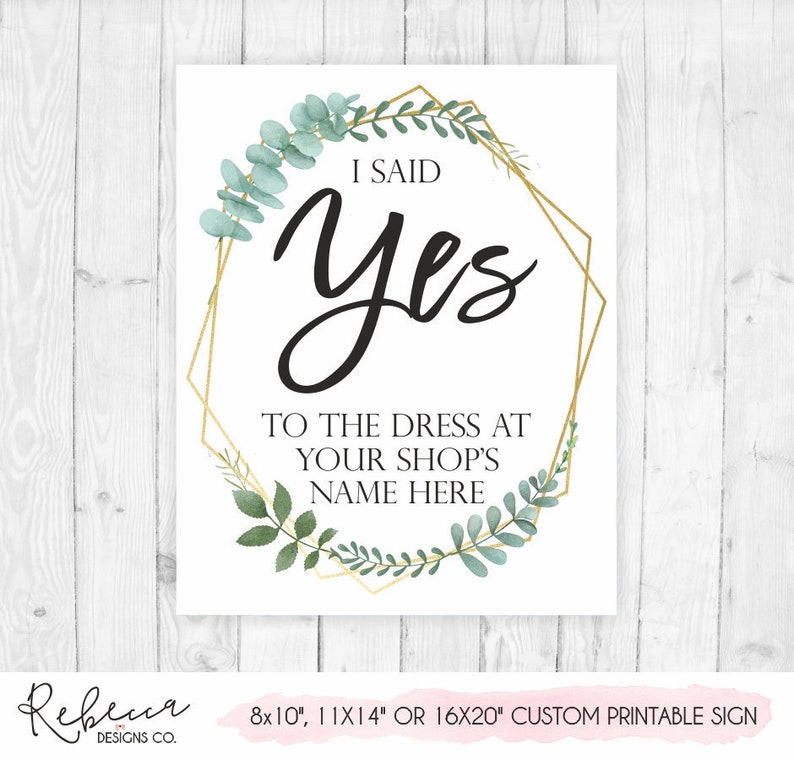 I Said Yes to the Dress Sign Printable Custom Bridal Boutique - Etsy