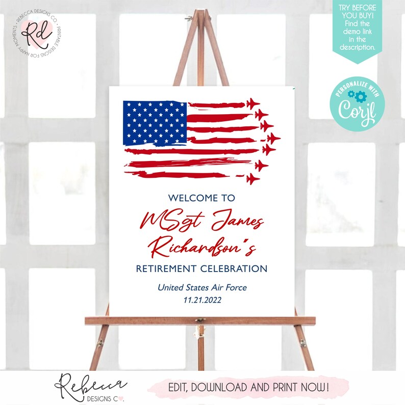 May include: A white sign with a red, white and blue American flag graphic and the text "Welcome to MSgt James Richardson's Retirement Celebration United States Air Force 11.21.2022".