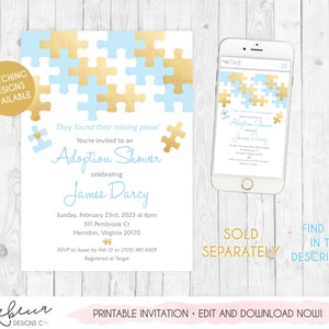 May include: A printable adoption shower invitation with a puzzle theme. The design features light blue and gold puzzle pieces, with the text "They found their missing piece!" and details for James Darcy's shower. A phone displays the invitation.