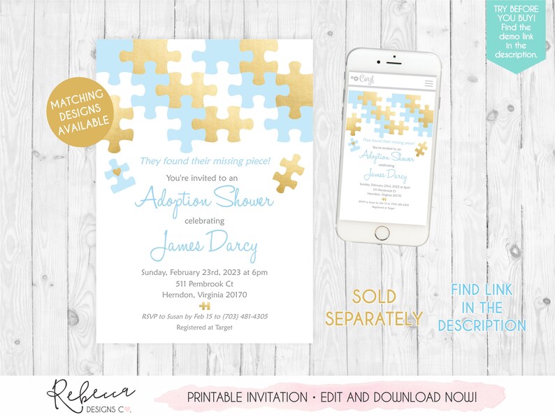 May include: A printable adoption shower invitation with a puzzle theme. The design features light blue and gold puzzle pieces, with the text "They found their missing piece!" and details for James Darcy's shower. A phone displays the invitation.
