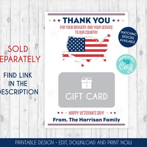 May include: Printable gift card design featuring a red, white, and blue American flag map with the text "Thank You" and "Happy Veteran's Day!"  The card also includes the text "From, The Harrison Family".