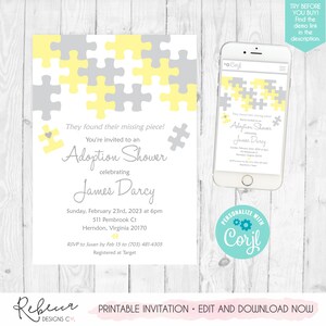 May include: A printable adoption shower invitation with a puzzle piece design in yellow and gray. The invitation includes the text "They found their missing piece!" and details for James Darcy's shower, including date, time, and location.