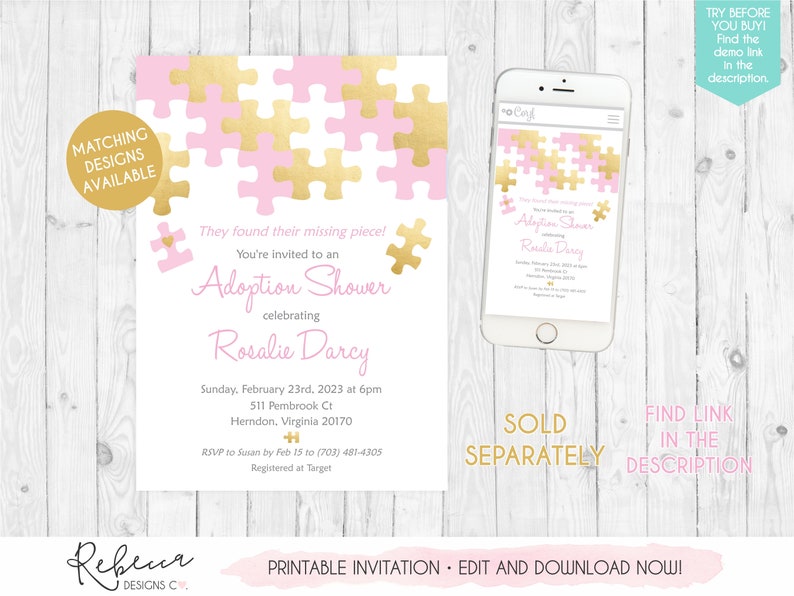 May include: A printable adoption shower invitation with a puzzle theme. The design features pink and gold puzzle pieces, with the text "They found their missing piece!" and details for Rosalie Darcy's shower. A phone displays the invitation.