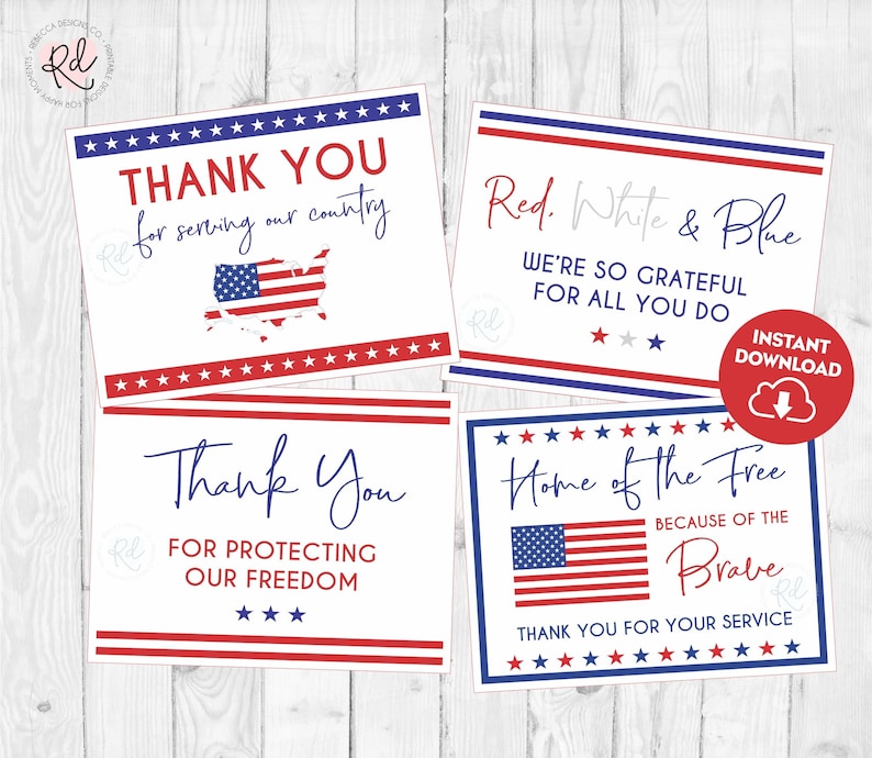 May include: Four printable cards with red, white, and blue patriotic designs. The cards feature the text "Thank You", "Red, White & Blue", "Home of the Free", and "Thank You". The cards also feature images of the American flag.