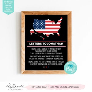 May include: Printable sign with a black background and a red, white, and blue outline of the United States. The text "Letters to Jonathan" is in white with instructions for writing letters to a soldier. The sign is personalized with "Corjl".