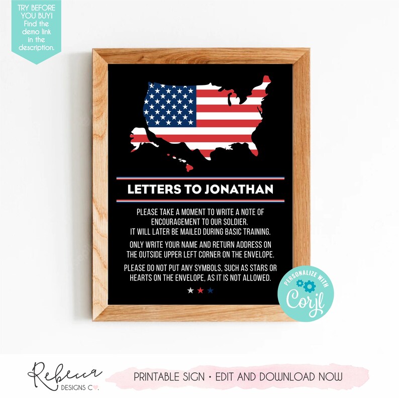 May include: Printable sign with a black background and a red, white, and blue outline of the United States. The text "Letters to Jonathan" is in white with instructions for writing letters to a soldier. The sign is personalized with "Corjl".