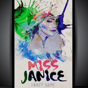 Puede incluir: Un banner promocional con una ilustraci&oacute;n en acuarela de una mujer con los ojos cerrados, adornada con salpicaduras de pintura coloridas. El banner muestra el texto "MISS JANICE" en rosa y negro, con "FAIKEY NAIME" debajo.
