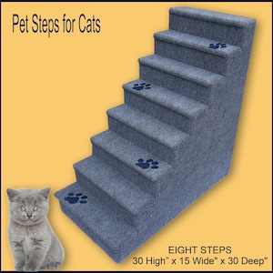 May include: Gray pet steps with eight steps and paw prints on each step. The steps are 30 inches high, 15 inches wide, and 30 inches deep.  EIGHT STEPS is written in black text on the bottom step.  A gray cat is sitting on the left side of the image.