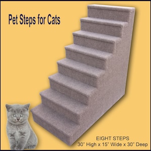 May include: Pet steps for cats with eight steps, made of gray carpet. The steps are 30 inches high, 15 inches wide, and 30 inches deep.
