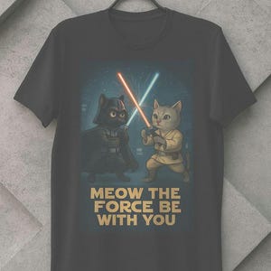 Funny Star Wars Cat Shirt: Meow the Force Parody Tee
