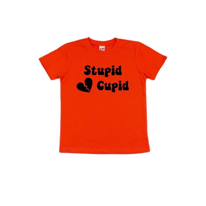 Stupid Cupid T Shirt kids shirts toddler shirts Baby shirts funny t shirts graphic tees