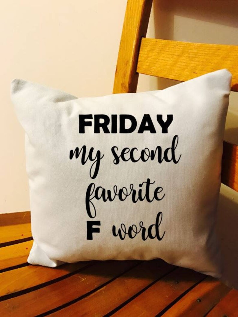 Friday My Second Favorite F Word Throw Pillow Teen Bedroom Etsy