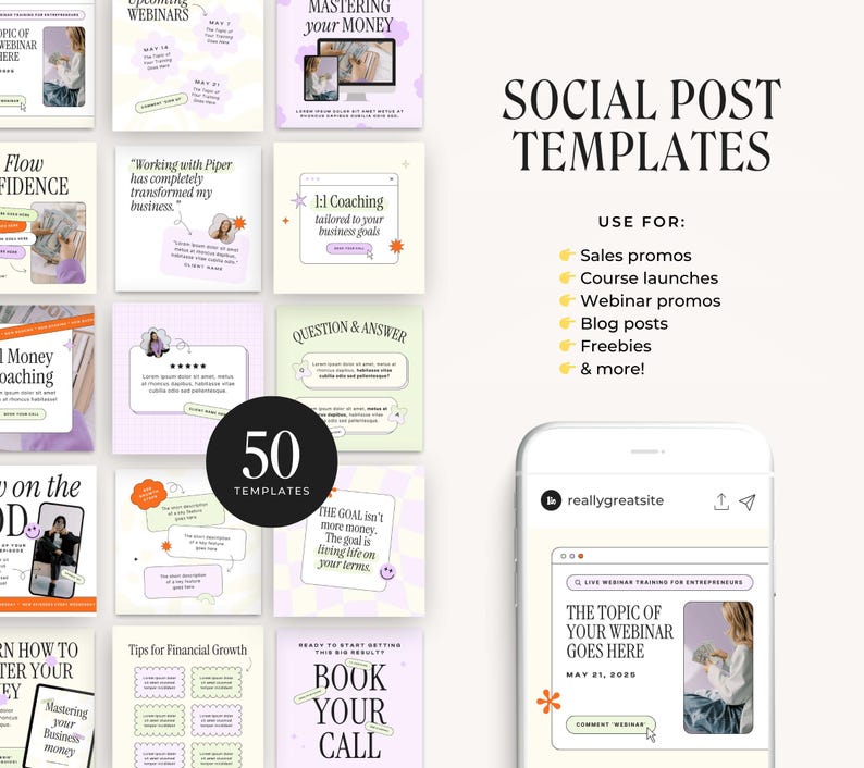 May include: A collection of 50 social media post templates for promoting sales, courses, webinars, blog posts, freebies, and more. The templates feature a pastel colour scheme with illustrations of flowers, money, and people. The text "SOCIAL POST TEMPLATES" is in a large, bold font at the top of the image. The text "USE FOR:" is followed by a list of bullet points describing the uses of the templates.