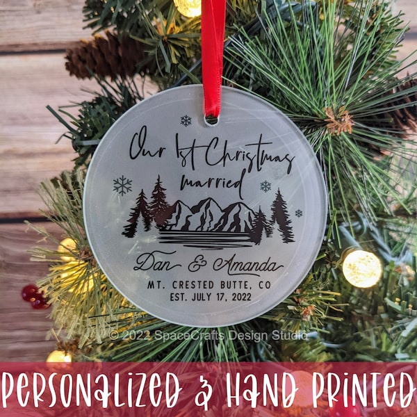 Personalized Our 1st Christmas Married Ornament with Wedding Date & Location | Mountain Ornament Couples Gift | Glass Commemorative Keepsake