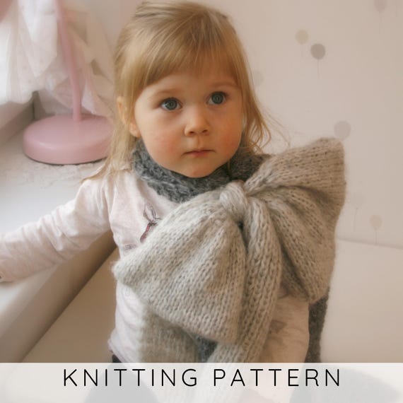 Girls Scarf KNITTING PATTERN Beginner Scarf Knit Pattern with Oversized Bow, Kids Scarf Pattern, Easy Scarf Knit Pattern I Inge