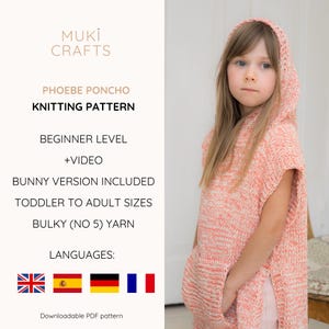 May include: A child wearing a hooded, peach-colored knitted poncho. The poncho has a pocket and a side slit. The image also displays text that reads "PHOEBE PONCHO KNITTING PATTERN" and "TODDLER TO ADULT SIZES".