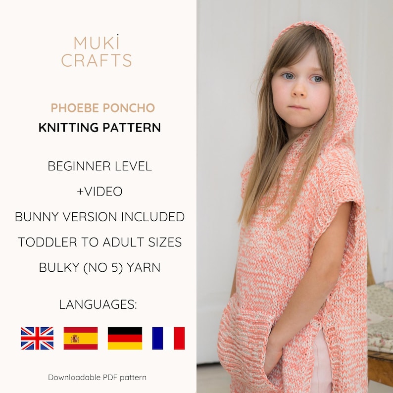 May include: A child wearing a hooded, peach-colored knitted poncho. The poncho has a pocket and a side slit. The image also displays text that reads "PHOEBE PONCHO KNITTING PATTERN" and "TODDLER TO ADULT SIZES".