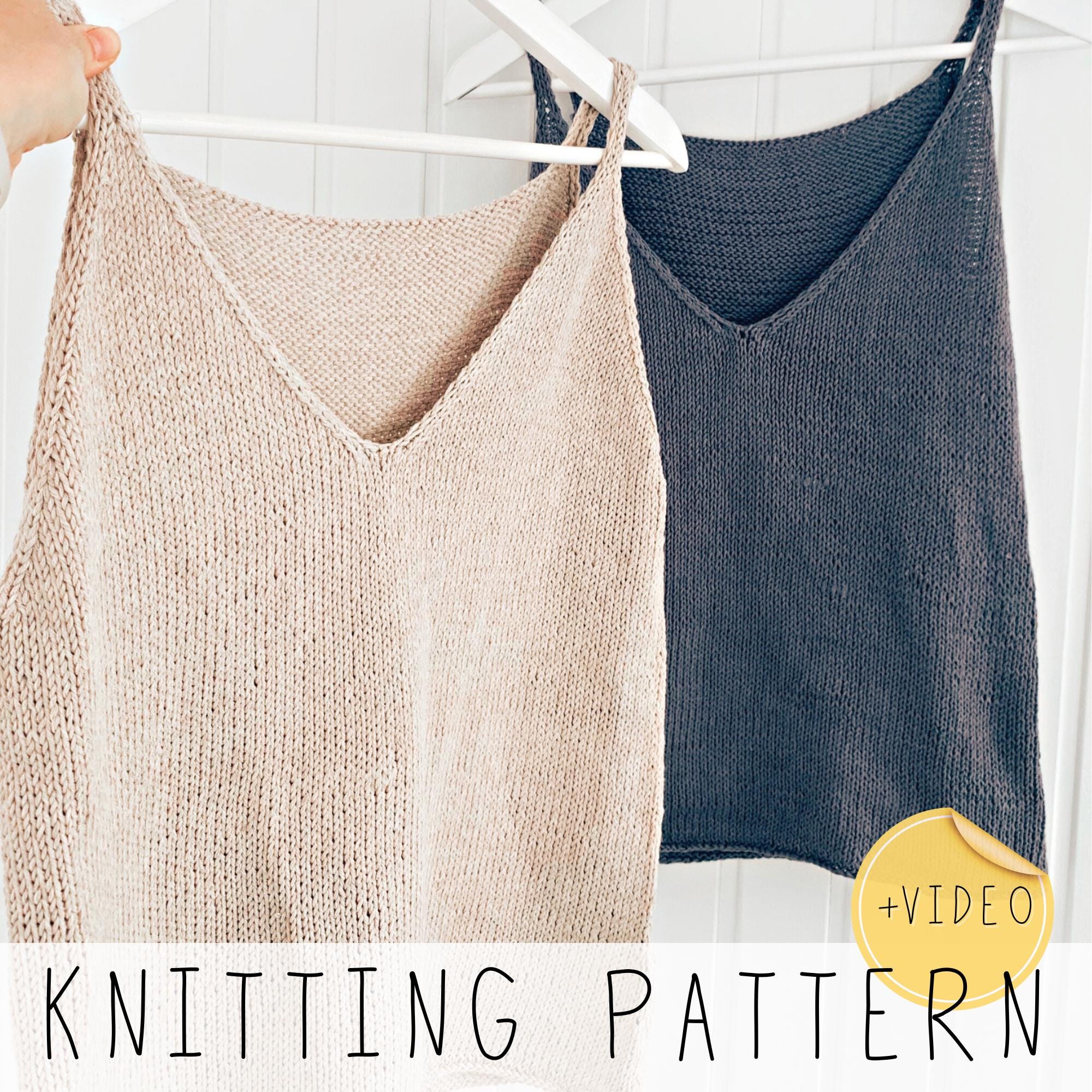 Knit Tank Top KNITTING PATTERN Video, V-neck Top Knit Knit Tank Top KNITTING PATTERN Video, V-neck Top Knit