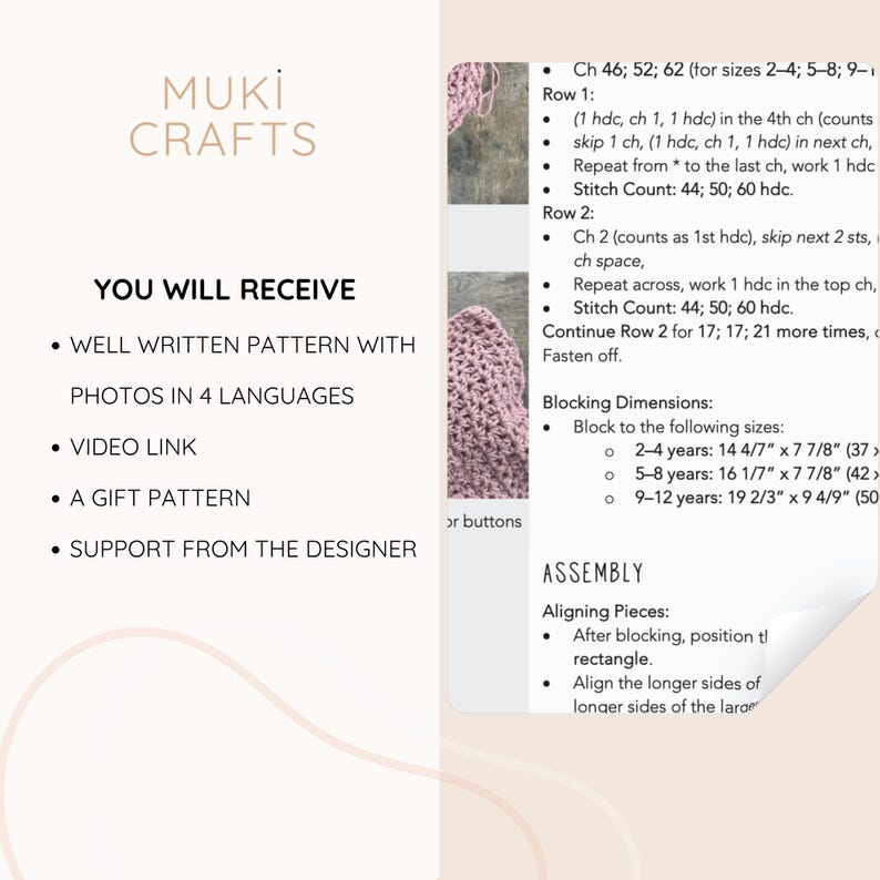 May include: A crochet pattern by Muki Crafts, featuring instructions and dimensions for various sizes. The pattern includes photos in four languages, a video link, and a gift pattern. The blocking dimensions are 14 4/7" x 7 7/8" (37 cm) for 2-4 years.