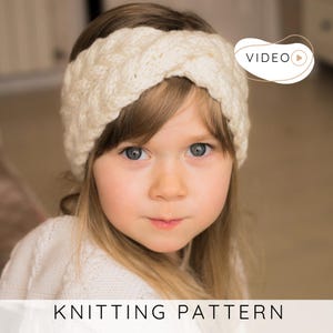 May include: A cream-colored knitted headband with a cable knit design is worn by a young person with light brown hair and blue eyes. The text "KNITTING PATTERN" is displayed at the bottom of the image.
