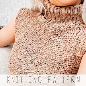 Turtleneck Top KNITTING PATTERN Sleeveless Top Knit Pattern, Tank Top Pattern, Collared Top, Beginners Knitting Pattern, Summer Top I YOLO