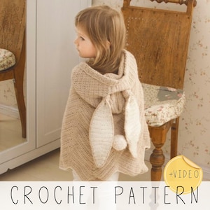 Hooded Bunny Poncho CROCHET PATTERN Cape Crochet Pattern for Kids with Hood (Baby, Toddler, Child sizes), Kids Rabbit Costume I Bubbles