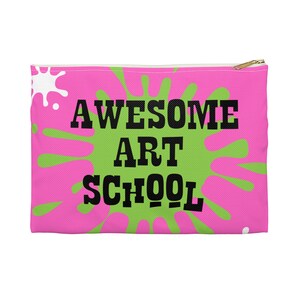 You Can't Get Worse With More Practice Splatter Art Supply Pouch from Awesome Art School image 2