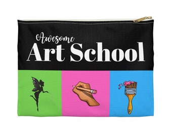 Awesome Art School Fun Zippered Pencil Pouch