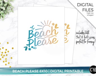 Beach Please Printable | Summer Vacation Art (Digital Download)