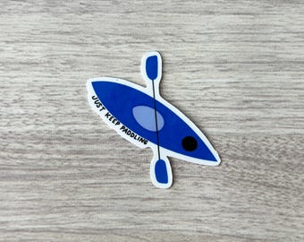 Just Keep Paddling Kayak Hand-drawn Vinyl Sticker