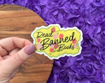 Read Banned Books Sticker: Waterproof Vinyl Decal