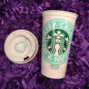 Personalized Nurse Gift / Nurse Cup / Nurses Week / Teacher Appreciation / Personalized Gift  / L&D Gift / PA Gift / Starbucks Nurse Cup