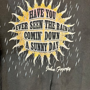 Ccr john Fogerty have you ever seen the rain graphic tee size xl